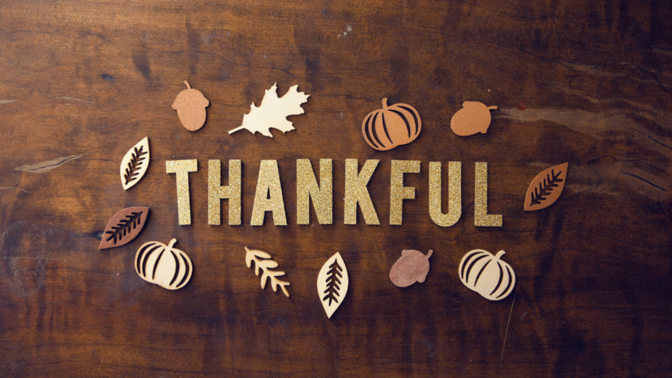 And image with text that says, "Thankful."