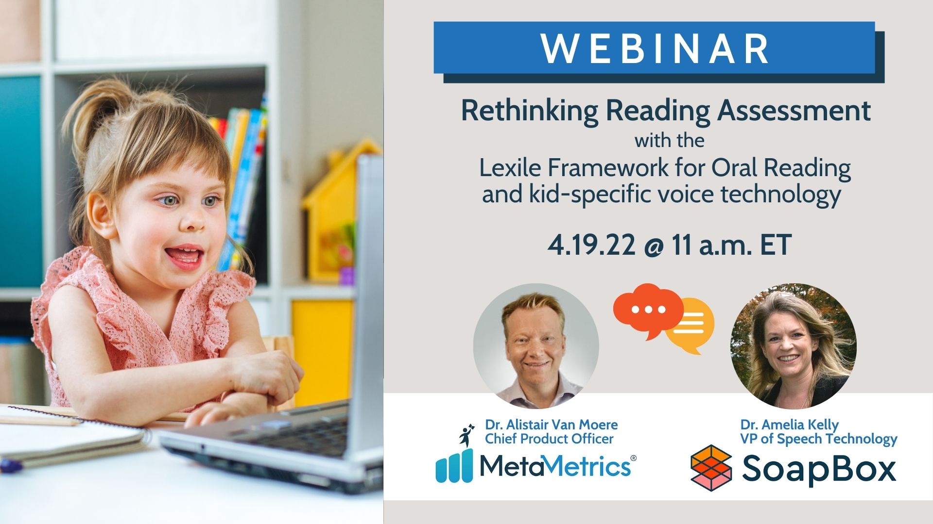 An image with text that says, "Webinar: Rethinking reading assessment with the Lexile Framework for Oral Reading and kid-specific voice technology."