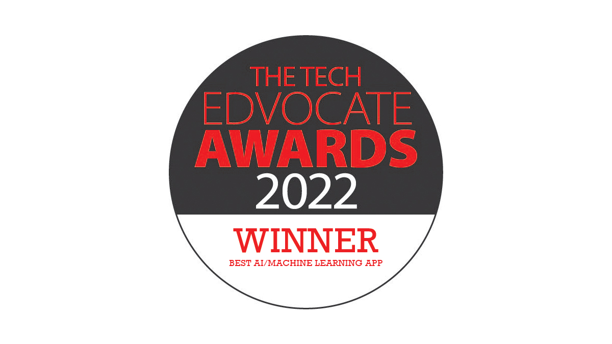 An image with text that reads "The Tech Edvocate Awards 2022 winner best AI/machine learning app."