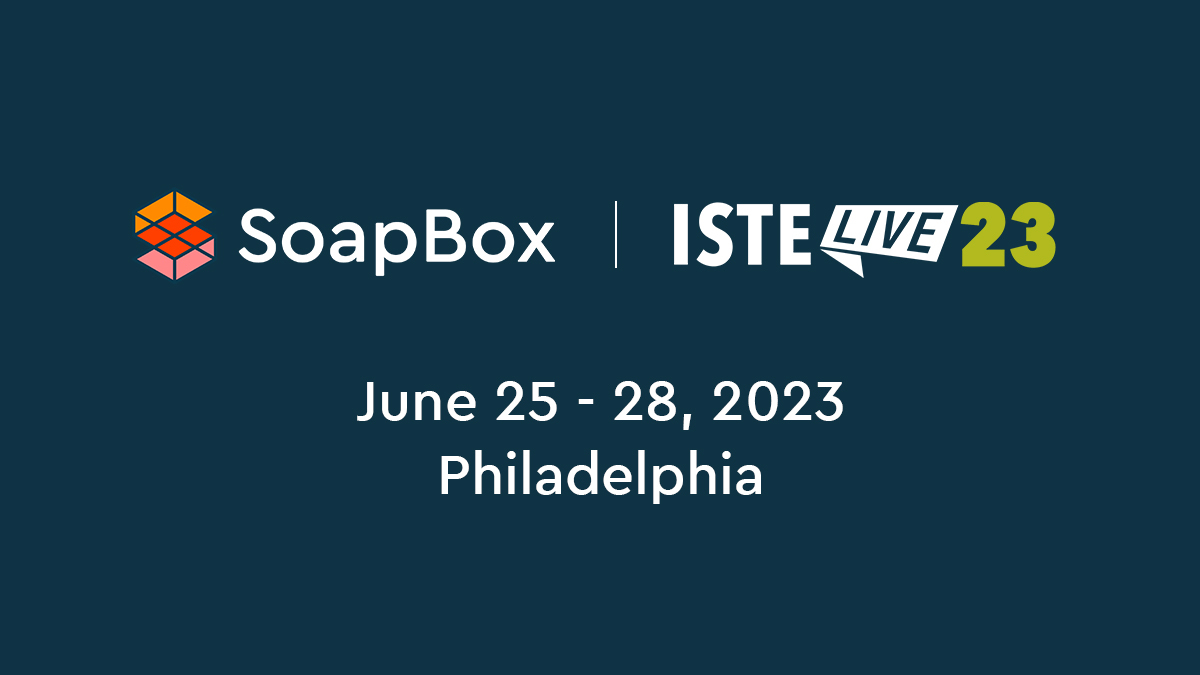 An image that promotes SoapBox's attendance at ISTE Live 2023. The image includes the SoapBox and ISTE logos, and the date and location of the conference: "June 25 - 28, 2023, Philadelphia."